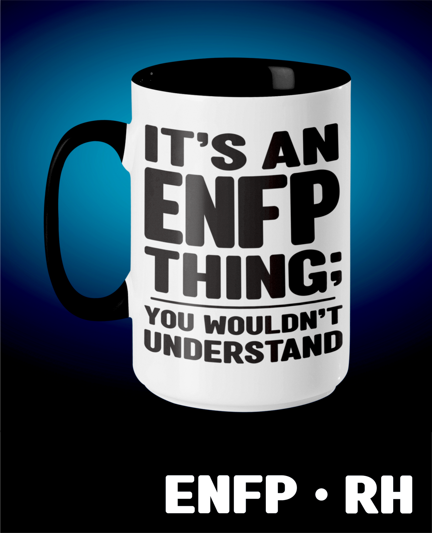 Typology Mug • ENFP • RH