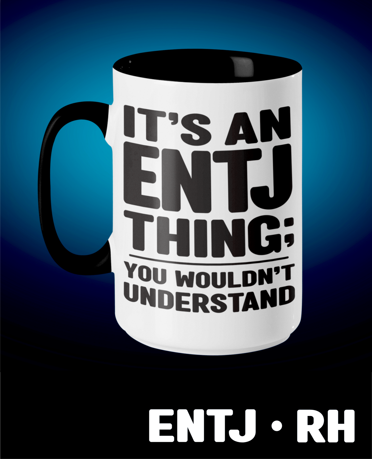 Typology Mug • ENTJ • RH