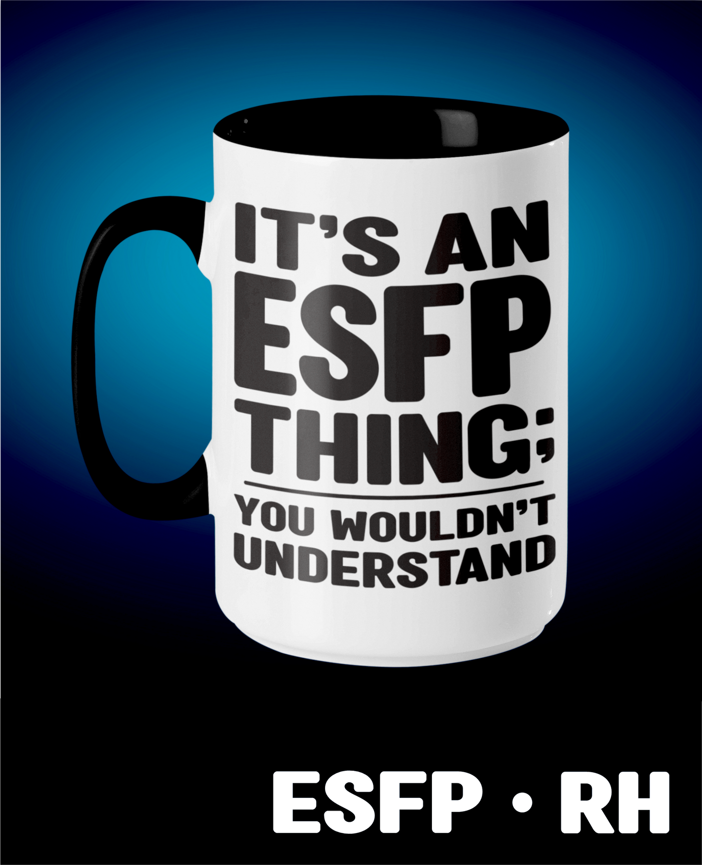 Typology Mug • ESFP • RH