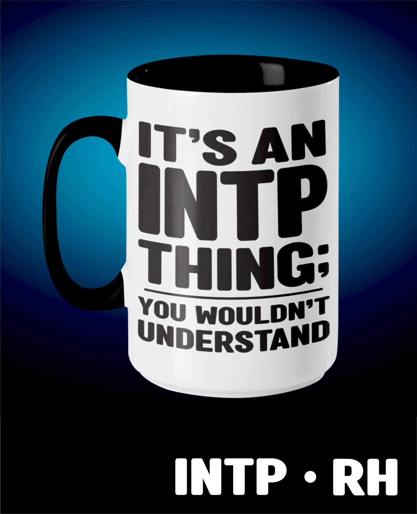 Typology Mug • INTP • RH