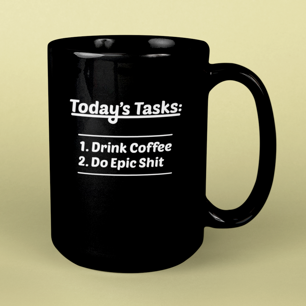 Drink Coffee Do Epic Sh*t Mug • LH • Black