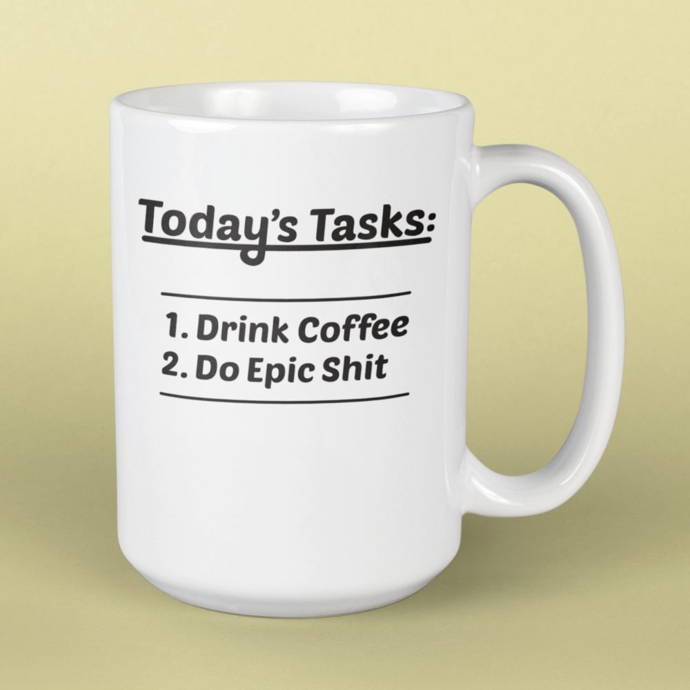 Drink Coffee Do Epic Sh*t Mug • LH • White