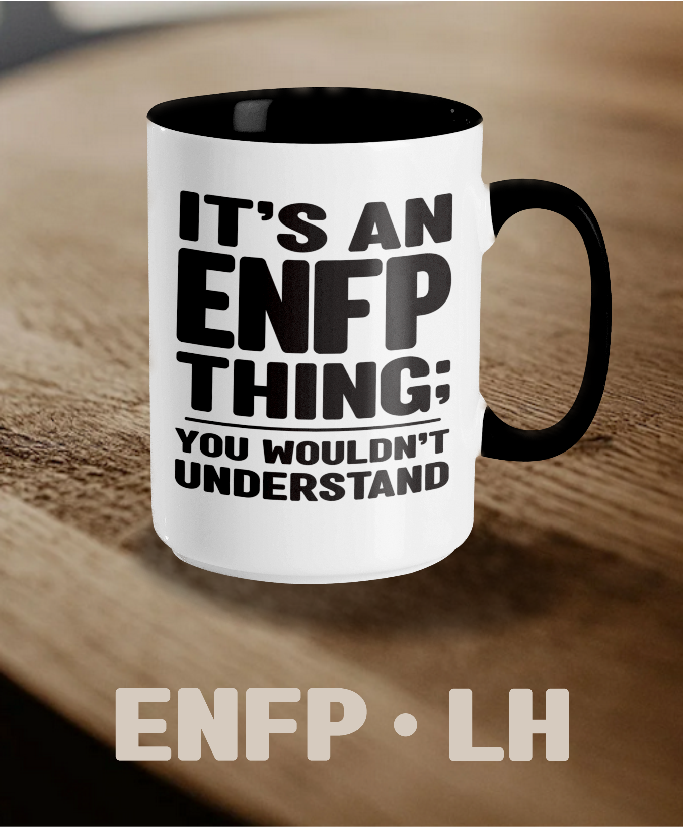 Typology Mug • ENFP • LH