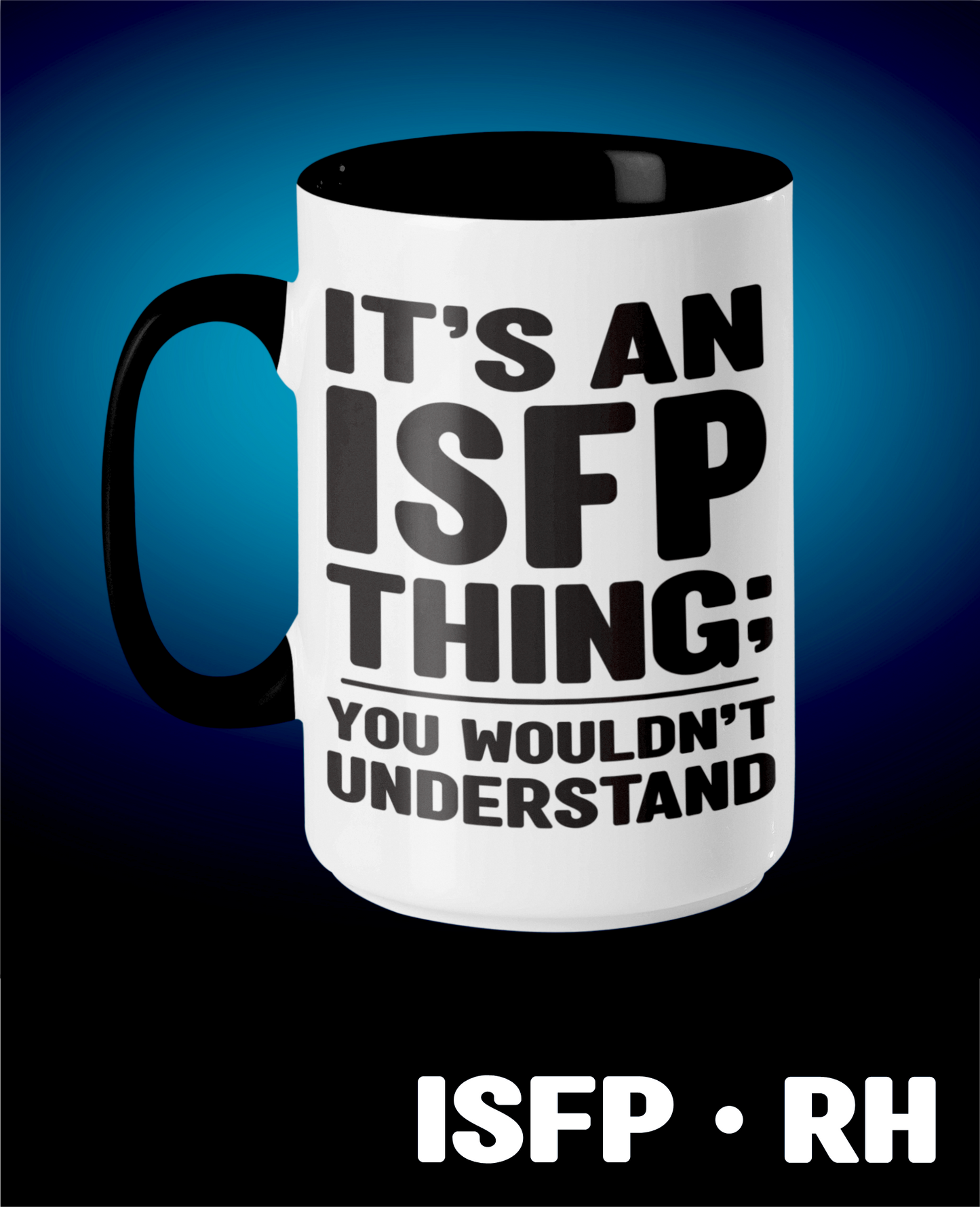 Typology Mug • ISFP • RH