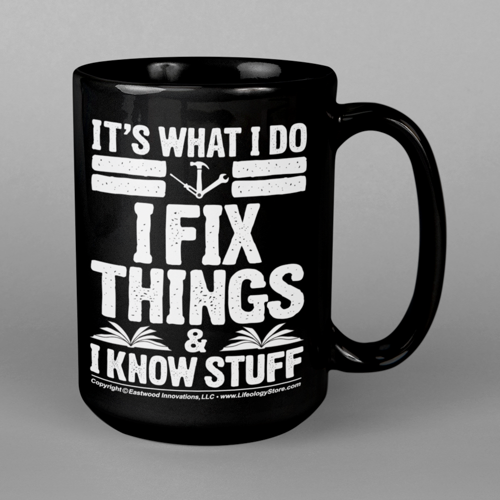 Fix Things Know Stuff Mug • LH • Black